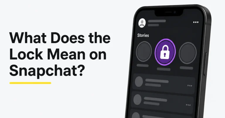 What Does the Lock Mean on Snapchat