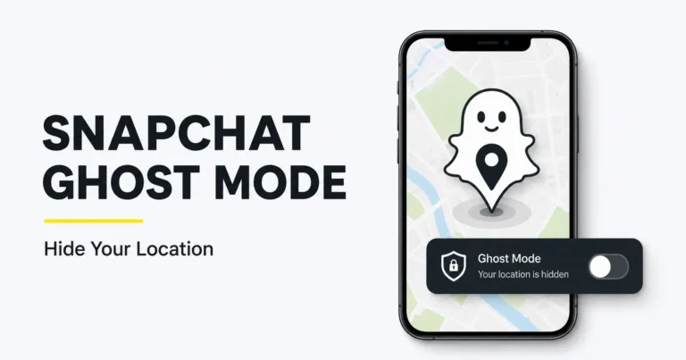 What Is Snapchat Ghost Mode and How to Enable It